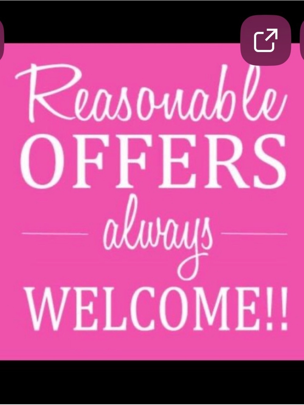 Pink "Reasonable Offers Always Welcome" Graphic Sign